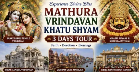 Home Mathura Vrindavan Khatu Shyam 3 Days Tour