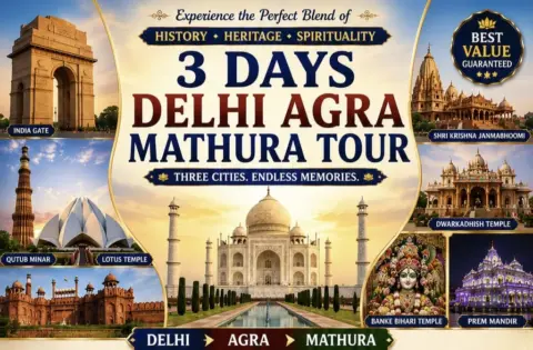 Home 3 Days Delhi Agra Mathura Tour