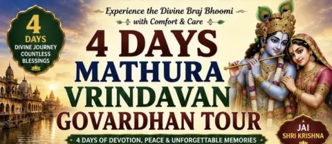 Home 4 Days Mathura Vrindavan Govardhan Tour