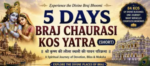 Home 5 Days Braj Chaurasi Kos Yatra (Short)